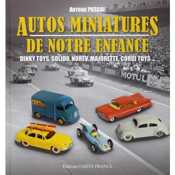 AUTOS MINIATURES DE NOTRE ENFANCE