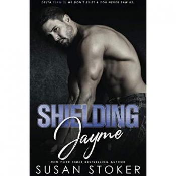 Shielding Jayme (Delta Team Two, Band 4)