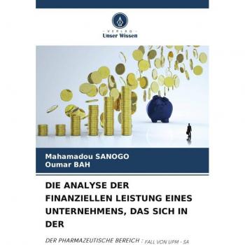 DIE ANALYSE DER FINANZIELLEN LEISTUNG EINES UNTERNEHMENS DAS SICH IN DER