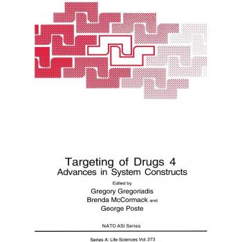 Targeting of Drugs 4: Advances In System Constructs