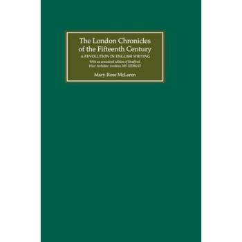 The London Chronicles of the Fifteenth Century