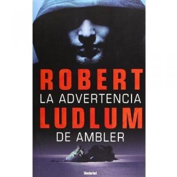 La advertencia de Ambler (Umbriel thriller)