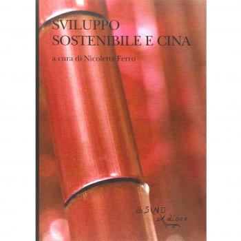 Sviluppo sostenibile e Cina. Le sfide sociali e ambientali nel XXI secolo
