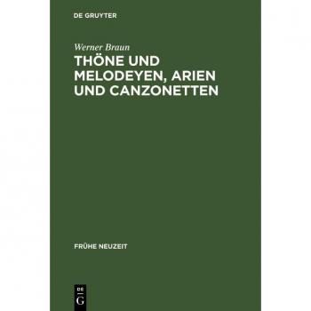 Thöne und Melodeyen Arien und Canzonetten