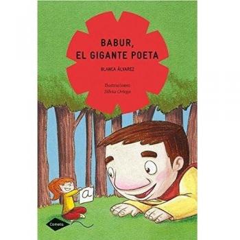 Babur, el gigante poeta: Ilustraciones Silvia Ortega (Tapa blanda).