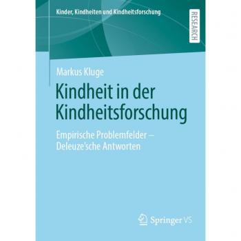 Kluge, Markus: Kindheit in der Kindheitsforschung