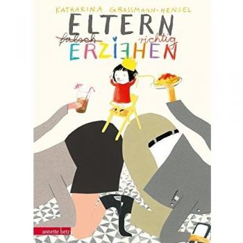 Katharina Grossmann-Hensel Eltern Richtig Erziehen