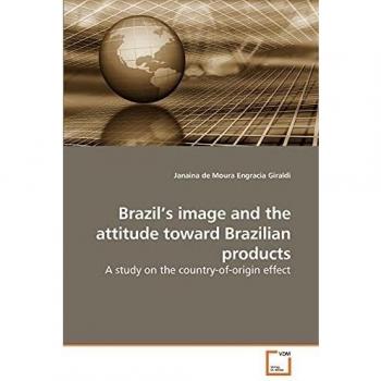 Brazil's image and the attitude toward Brazilian products