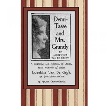 Demi-Tasse and Mrs. Grundy