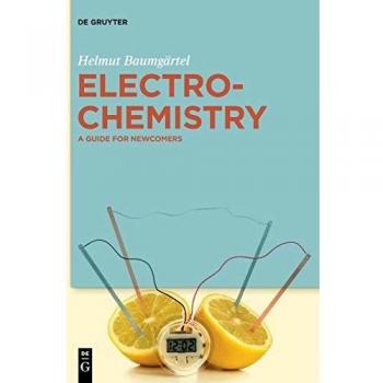 Electrochemistry: A Guide for Newcomers