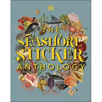 The Seashore Sticker Anthology: With More Than 1,000 Vintage Stickers