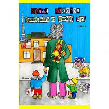 Epouse, mere et working girl