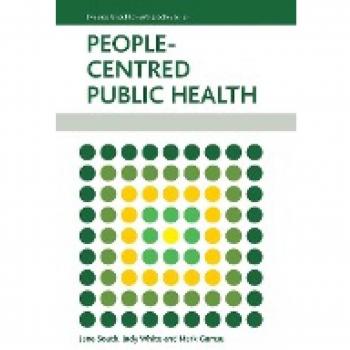 People-centred Public Health: Evidence for Public Health Practice