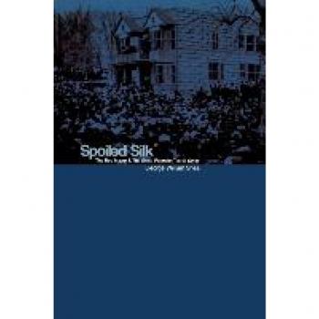 Shea, George William: Spoiled Silk