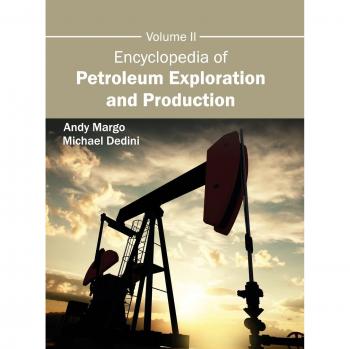 Encyclopedia of Petroleum Exploration and Production