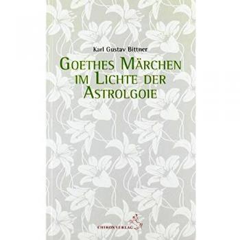 Goethes Märchen im Lichte der Astrologie