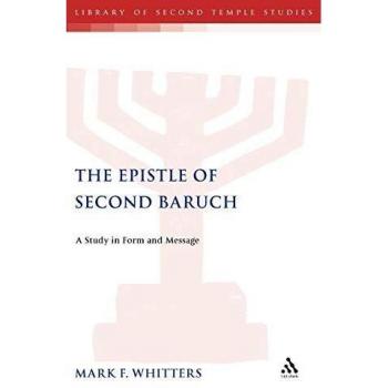 The Epistle of Second Baruch, Journal for the Study of the Pseudepigrapha, 42