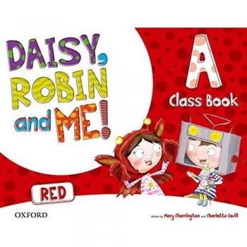Daisy, Robin & Me! Red A. Class Book Pack.