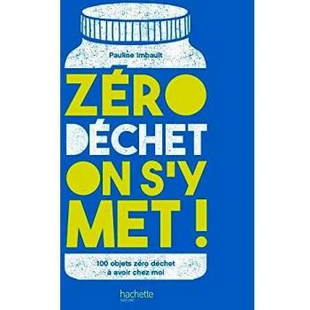 ZÃ©ro dÃ©chet on s'y met !
