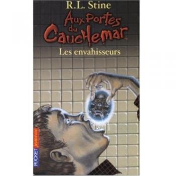 Aux Portes du Cauchemar, Tome 12 : Les envahisseurs