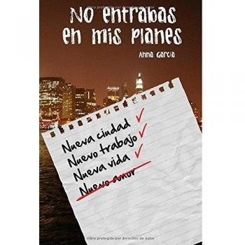 NO ENTRABAS EN MIS PLANES