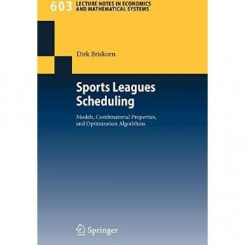 Sports Leagues Scheduling: Models, Combinatorial Properties, And Optimization Algorithms