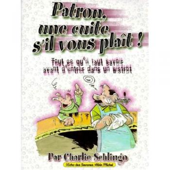Patron, une cuite s'il vous plaît !