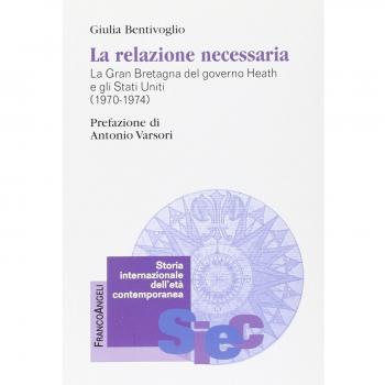 La relazione necessaria. La Gran Bretagna del governo Heath e gli Stati Uniti