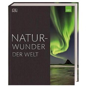 Robert Dinwiddie Naturwunder Der Welt: In Kooperation Mit Geo