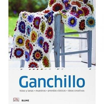 Manualidades sencillas. Ganchillo: hilos y lanas, muestras, prendas clásicas, ideas creativas (Tapa blanda con solapas).