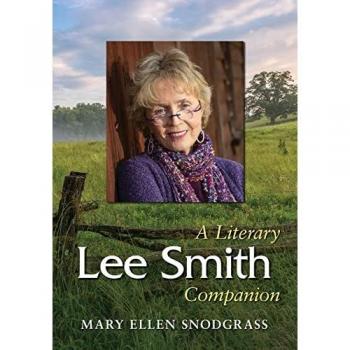 Lee Smith: A Literary Companion (Mcfarland Literary Companions, Band 19)