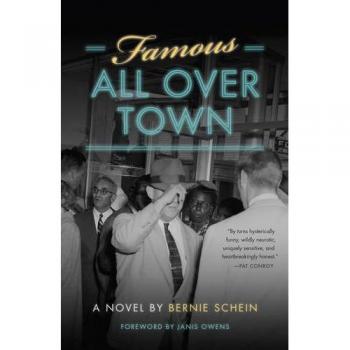 Famous All Over Town: A Novel