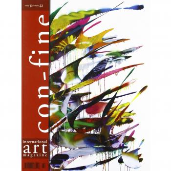 Con-fine art magazine. Spazi pubblici, fra interazione e dissacrazione. Ediz. multilingue
