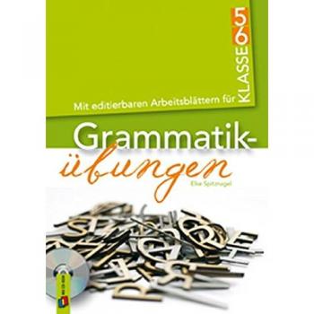 Grammatikübungen: mit editierbaren Arbeitsblättern für Klasse 5/6