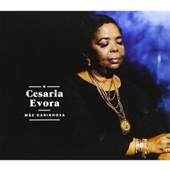 Cesaria Evora Mae Carinhosa