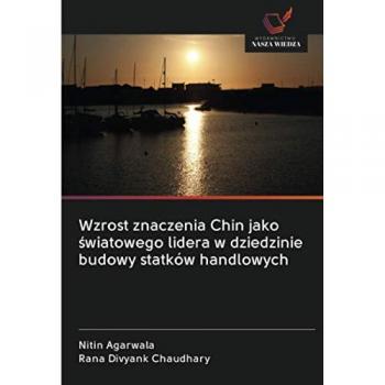 Wzrost znaczenia Chin jako światowego lidera w dziedzinie budowy statków handlowych