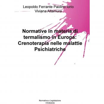 Normative in materia di termalismo in Europa: crenoterapia nelle malattie psichiatriche