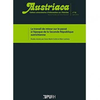 Austriaca, n  82. le travail de retour sur le passe a l'epoque de la
