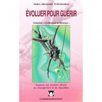 Evoluer pour guérir t1