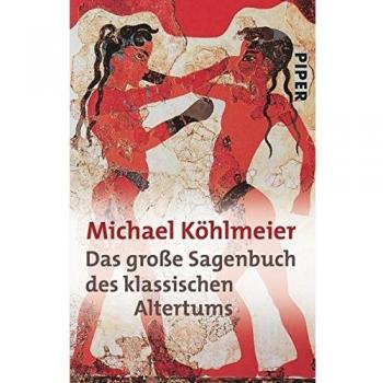 Das große Sagenbuch des klassischen Altertums