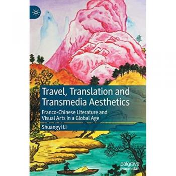 Travel Translation and Transmedia Aesthetics