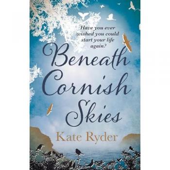 Kate Ryder Beneath Cornish Skies: An International Bestseller