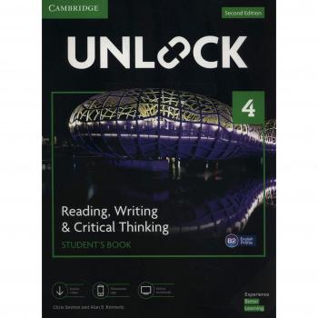 Unlock Level 4 Reading, Writing, & Critical Thinking Student's Book, Mob App and Online Workbook w/ Downloadable Video