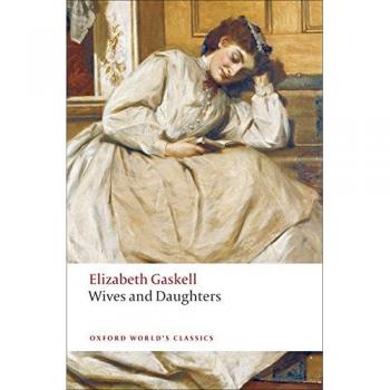 Wives and Daughters, by Elizabeth Gaskell