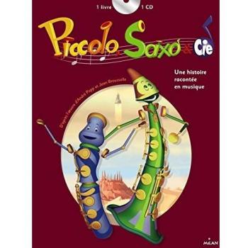 Piccolo, Saxo et compagnie