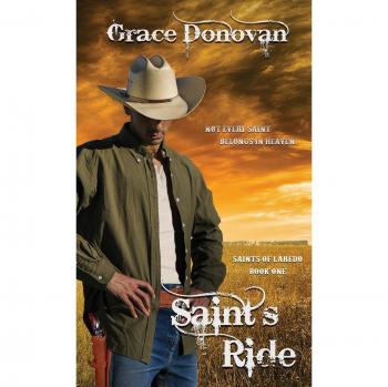 Saint's Ride (Saints of Laredo, Book One)