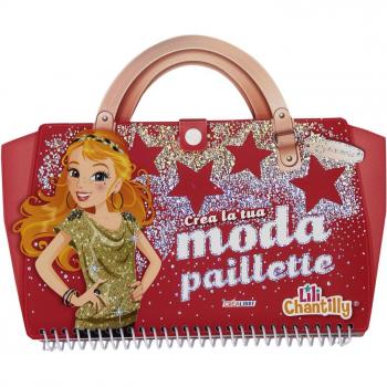 Crea la tua moda paillette. Con adesivi. Ediz. illustrata