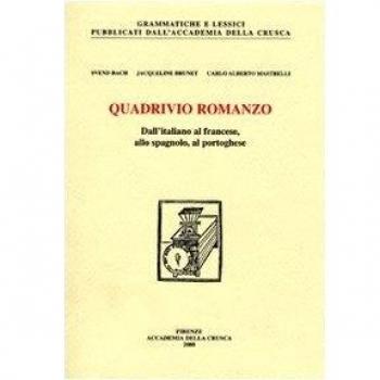 Quadrivio romanzo. Dall'italiano al francese, allo spagnolo, al portoghese