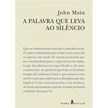 A Palavra Que Leva Ao Silêncio