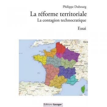 La réforme territoriale: La contagion technocratique